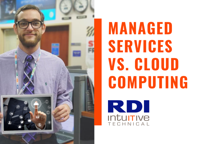 RDI Intuitive Technical - Managed Services vs Cloud Computing