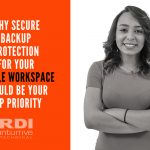 RDI Intuitive Technical - Why Secure Backup Protection for Your Google Workspace Should Be Your Top Priority